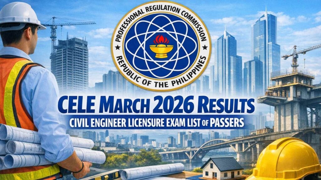 CELE March 2026 RESULTS Civil Engineer Licensure Exam List of Passers